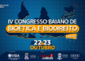 IV Congresso Baiano de Bioética e Biodireito