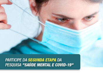 Covid-19 e Saúde Mental: Como você está se adaptando?