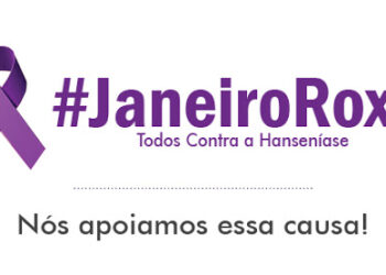 Janeiro roxo: alerta importante para o combate à hanseníase