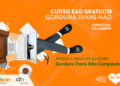 Asbran e CFN promovem Curso EAD – Gordura Trans Não