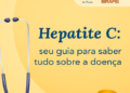 Publicação gratuita traz dicas de prevenção e cuidados com a hepatite C