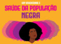 USP Diversidade e Saúde da População Negra