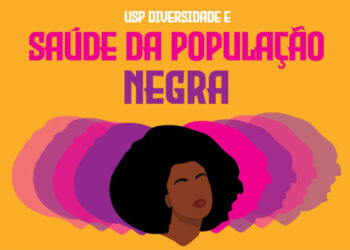USP Diversidade e Saúde da População Negra