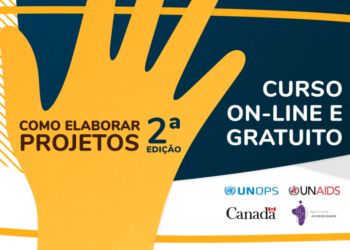 UNAIDS realiza novo “Como Elaborar Projetos”