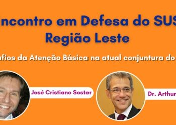 BA: Encontro em Defesa do SUS – Região Leste