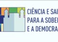 Fiocruz lança site: “Saúde para democracia”