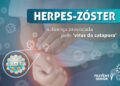 Os sinais da Herpes-Zóster no Adulto+