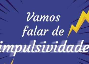 Impulsividade x autocontrole: como controlar?